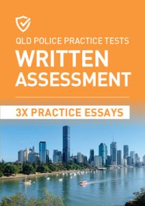Cover image of the Written Assessment Practice Essays - QLD Police Practice Tests